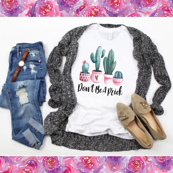 2/40 Don’t be a Prick! Bella Canvas 🌵 Graphic Tee - Picture 4 of 4